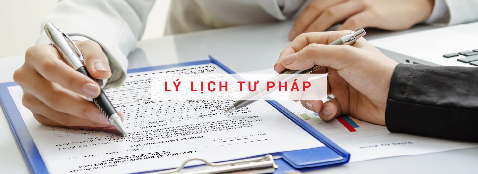 Dịch vụ làm thủ tục xin lý lịch tư pháp nhanh chóng và uy tín