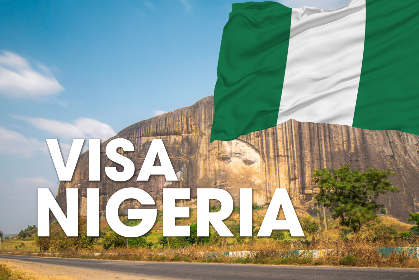 Hỗ trợ xin Visa Nigeria du lịch, công tác & thăm thân